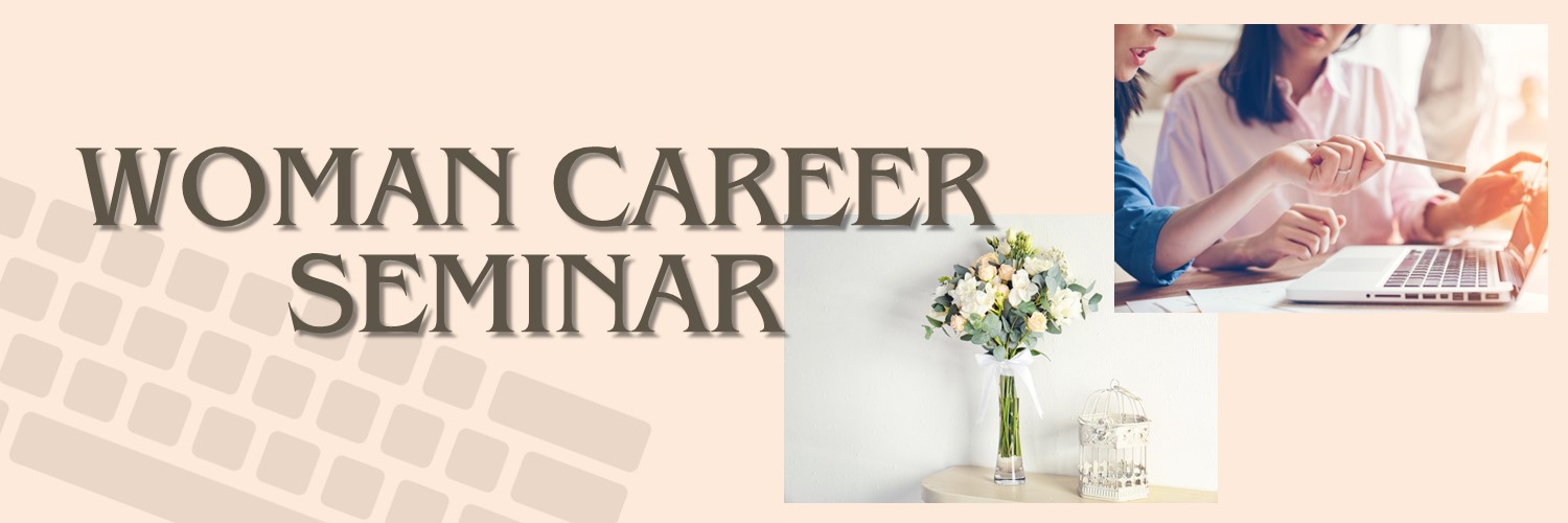 Woman Career Seminar
